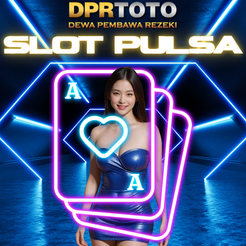 permainan-populer-dprtoto-slot-deposit-pulsa-tanpa-potongan-di-sini