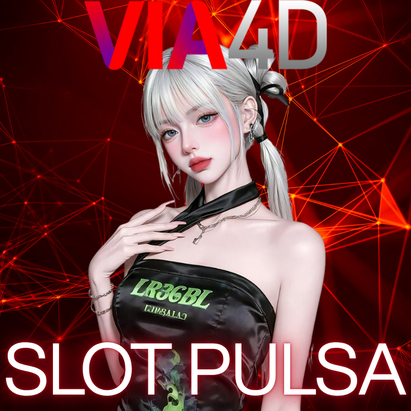 via4d-modal-receh-slot-deposit-pulsa-paling-seru